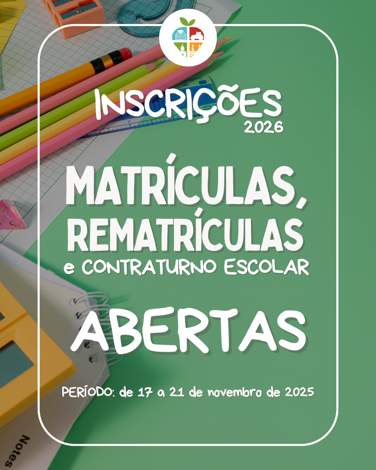 atencao-pais-e-responsaveis-prazo-de-matriculas-e-rematriculas-para-2026-inicia-segunda-feira